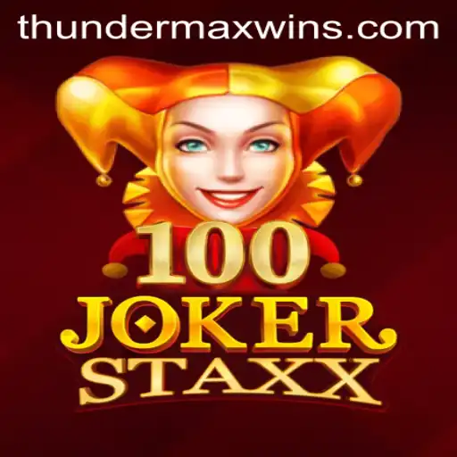 Exploring the Thrills of 100JokerStaxx and the ThunderMaxWin Phenomenon