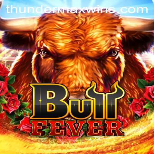 Unleashing the Thrill of BullFever: Experience the ThunderMaxWin