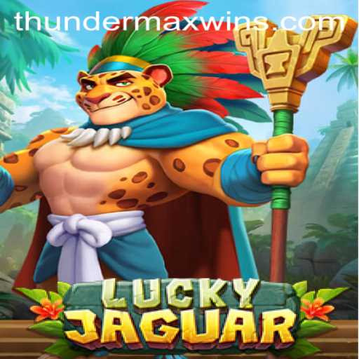 Exploring the Exciting World of LuckyJaguar: ThunderMaxWin Experience